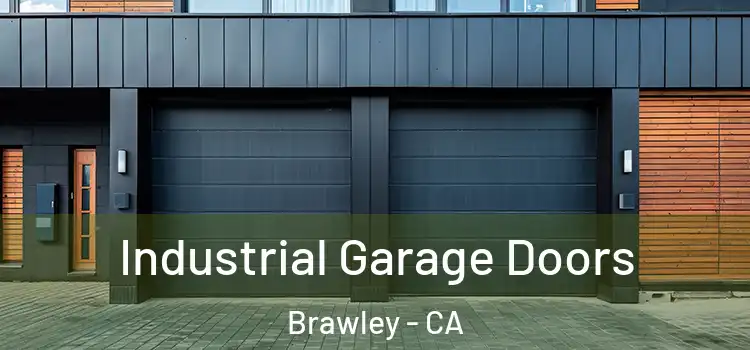  Industrial Garage Doors Brawley - CA