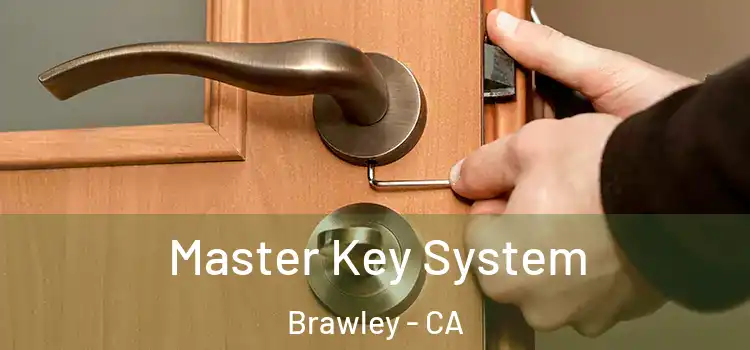  Master Key System Brawley - CA